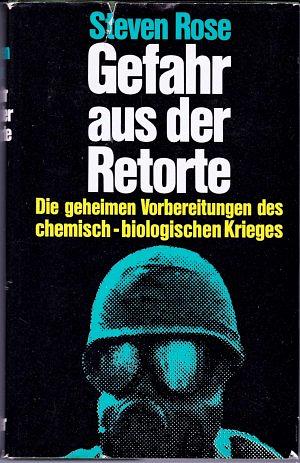 Gefahr aus der Retorte by Steven Rose