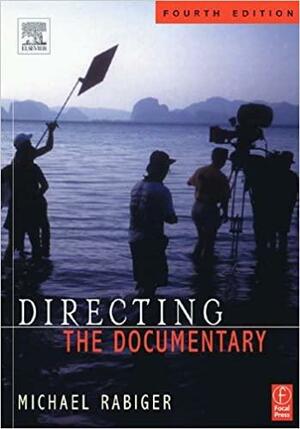 Tratado de Direccion de Documentales by Michael Rabiger