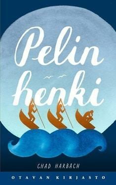 Pelin henki by Chad Harbach