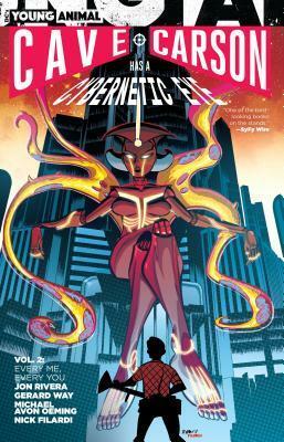 Cave Carson Has a Cybernetic Eye Vol. 2: Every Me, Every You by Jon Rivera, Michael Avon Oeming, Gerard Way