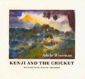 Kenji and the Cricket by Adele Wiseman