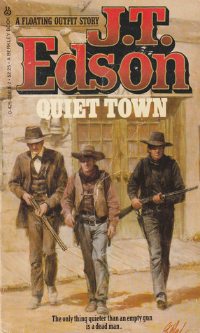 Quiet Town by J.T. Edson