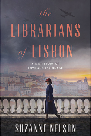 The Librarians of Lisbon by Suzanne Nelson