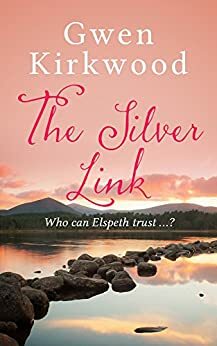 The Silver Link by Gwen Kirkwood