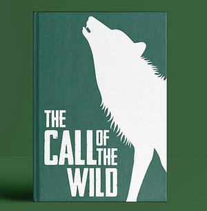 The Call of the Wild by Jack London