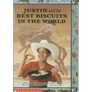 Justin and the Best Biscuits in the World by Mildred Pitts Walter