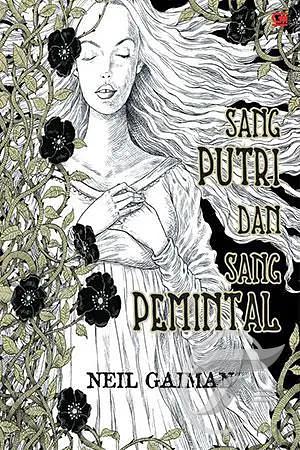 Sang Putri dan Sang Pemintal by Neil Gaiman