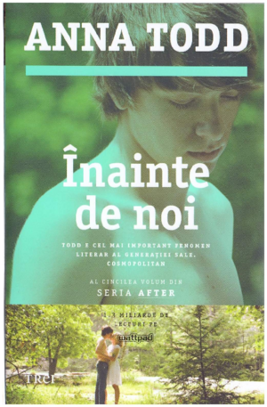 Înainte de noi by Anna Todd