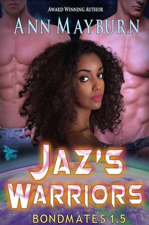 Jaz's Warriors by Ann Mayburn