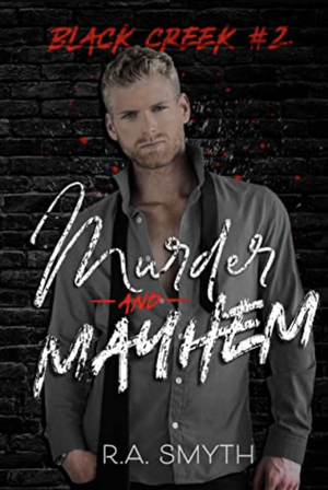 Murder & Mayhem by R.A. Smyth