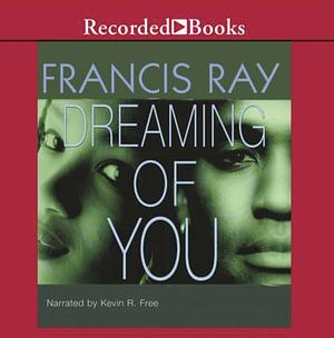Dreaming of You by Francis Ray