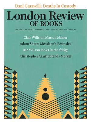 London Review of Books Vol. 47 No. 3 - 20 February 2025 by 