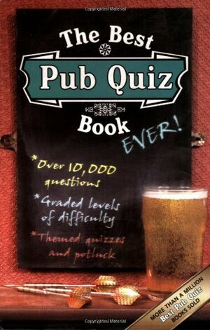 The Best Pub Quiz Book Ever! by Roy Preston, Sue Preston