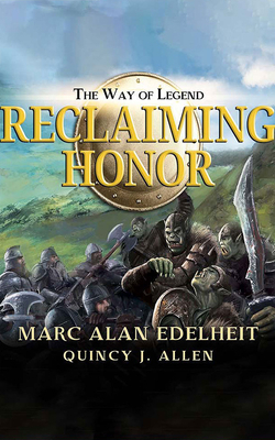 Reclaiming Honor by Quincy J. Allen, Marc Alan Edelheit