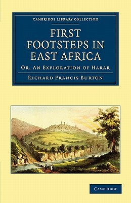 First Footsteps in East Africa by Richard Francis Burton