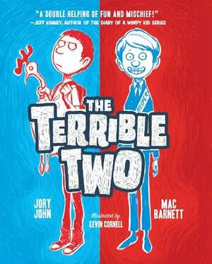 Terrible Two by Jory John, Mac Barnett