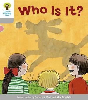 Who Is It? by Roderick Hunt