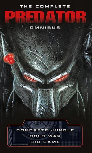 The complete predator omnibus by Sandy Schofield, Nathan Archer