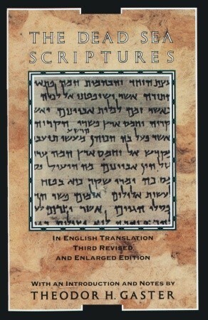 The Dead Sea Scriptures by Theodor Herzl Gaster