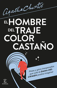 El hombre del traje color castaño by Agatha Christie