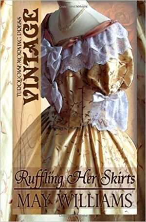 Ruffling Her Skirts by May Williams
