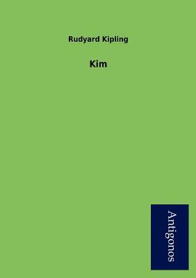 Kim by Rudyard Kipling