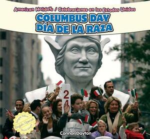 Columbus Day/Dia de La Raza by Connor Dayton