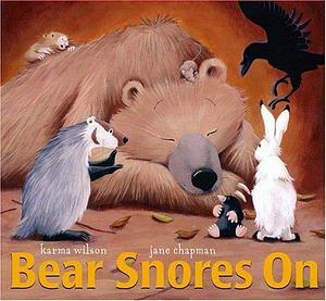 Bear Snores On by Jane Chapman, Jane Chapman