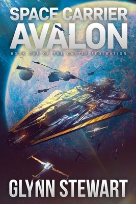 Space Carrier Avalon by Glynn Stewart