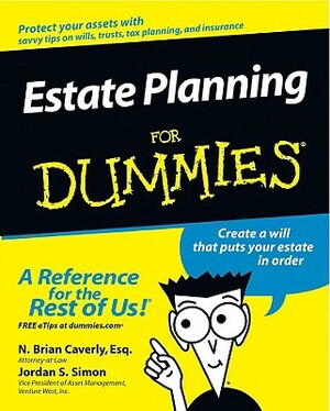 Estate Planning for Dummies by Jordan S. Simon, N. Brian Caverly