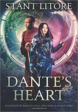 Dante's Heart: The Full Saga by Stant Litore