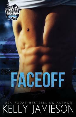 Faceoff: A Hockey Romance by Kelly Jamieson