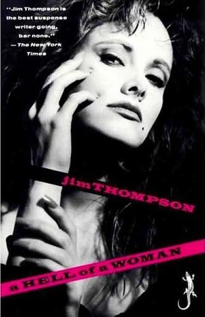 A Hell of a Woman by Jim Thompson