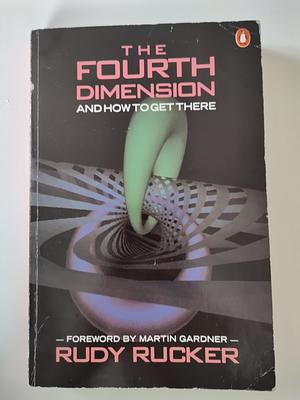 The Fourth Dimension by David Povilaitis, Rudy Rucker