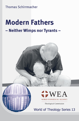 Modern Fathers by Thomas Schirrmacher