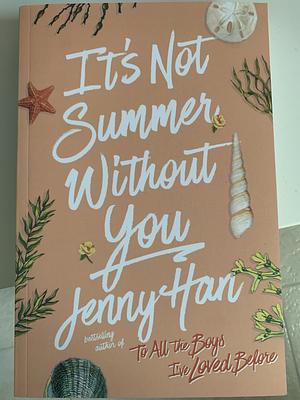 It's Not Summer Without You by Jenny Han