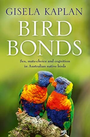Bird Bonds by Gisela Kaplan