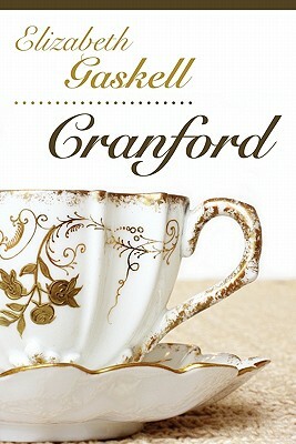 Cranford by Cricket House Books, Elizabeth Gaskell