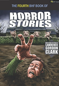 The Fourth BHF Book of Horror Stories by 