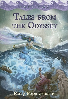 Tales from the Odyssey, Part 2 by Mary Pope Osborne
