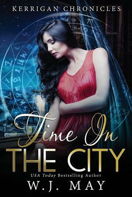 Time in the City by W.J. May