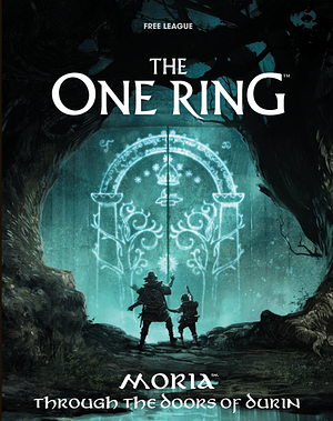 Moria™ – Through The Doors of Durin by Gareth Hanrahan