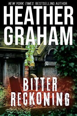 Bitter Reckoning by Heather Graham