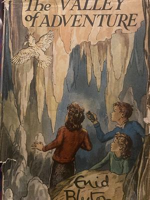 The Valley of Adventure by Enid Blyton