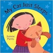 My Cat Just Sleeps by Joanne Partis