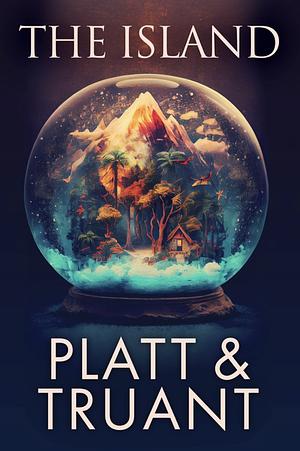 The Island by Sean Platt, Johnny B. Truant