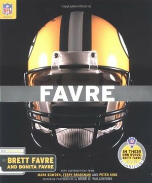 Favre by Brett Favre, Chris Havel, Bonita Farve, Bonita Favre