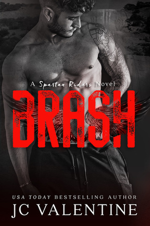 BRASH by J.C. Valentine