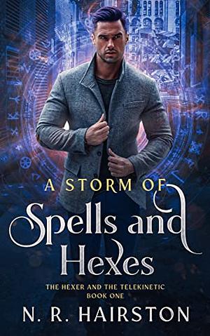 A Storm of Spells and Hexes by N.R. Hairston