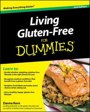 Living Gluten-Free for Dummies by Danna Korn